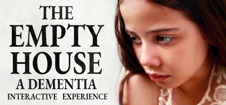 The Empty House - A Dementia Interactive Experience