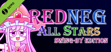 REDNEG ALLSTARS SWING-BY EDITION(レッドネグオールスターズスイングバイエディション) Demo