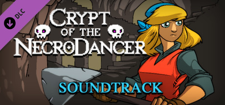 Crypt of the Necrodancer Soundtrack